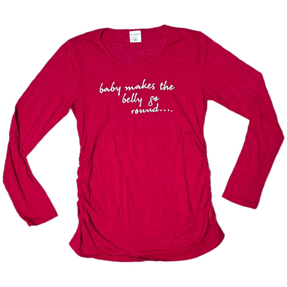 Motherhood Maternity Long Sleeve T Baby Make The Belly So Round‎ Red Size M (AB)